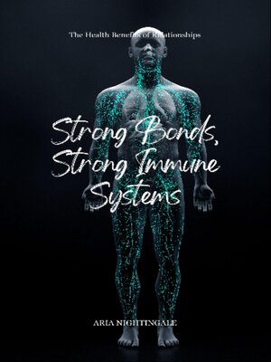 cover image of Strong Bonds, Strong Immune Systems